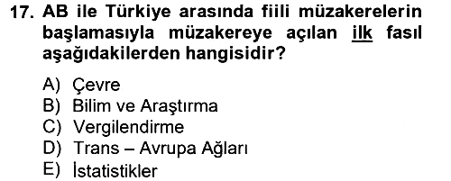 Avrupa Birliği ve Türkiye İlişkileri 2012-2013 Ara Sınav - 17. soru