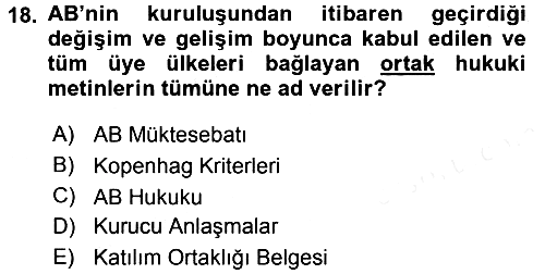 Avrupa Birliği ve Türkiye İlişkileri 2015-2016 Ara Sınav - 18. soru