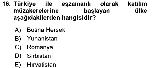 Avrupa Birliği ve Türkiye İlişkileri 2016-2017 Ara Sınav - 16. soru