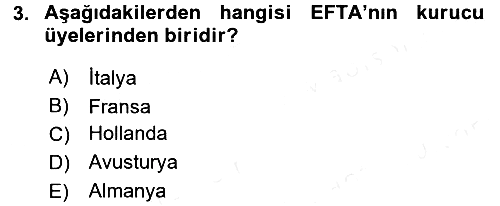 Avrupa Birliği ve Türkiye İlişkileri 2017-2018 Ara Sınav - 3. soru