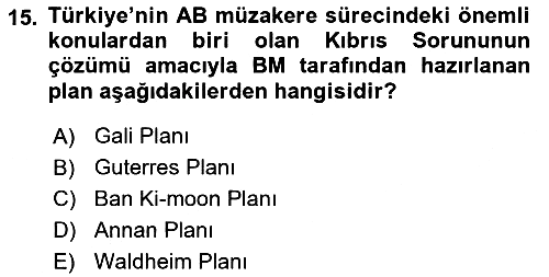 Avrupa Birliği ve Türkiye İlişkileri 2025-2026 Ara Sınav - 15. soru
