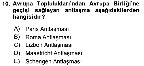 Avrupa Birliği ve Türkiye İlişkileri 2015-2016 Dönem Sonu Sınavı - 10. soru