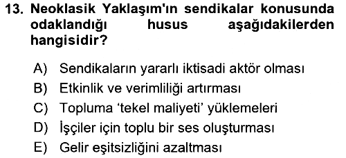 Çalışma Ekonomisi 2017-2018 Dönem Sonu Sınavı - 13. soru