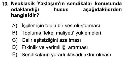 Çalışma Ekonomisi 2018-2019 Dönem Sonu Sınavı - 13. soru
