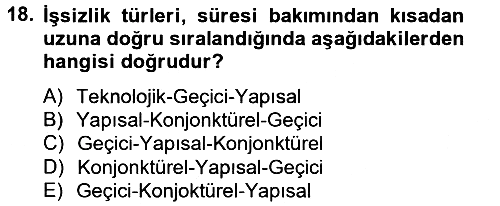 Çalışma Ekonomisi 2013-2014 Tek Ders Sınavı - 18. soru