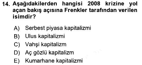 Ekonominin Güncel Sorunları 2017-2018 3 Ders Sınavı - 14. soru