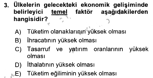 Ekonominin Güncel Sorunları 2016-2017 Ara Sınav - 3. soru