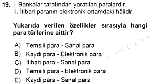 Ekonominin Güncel Sorunları 2021-2022 Ara Sınav - 19. soru