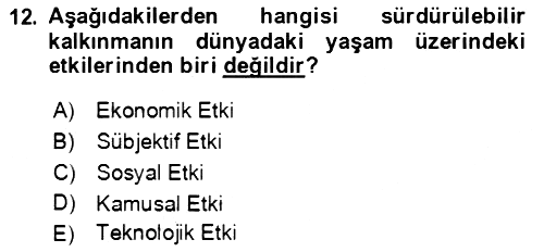 Ekonominin Güncel Sorunları 2021-2022 Dönem Sonu Sınavı - 12. soru