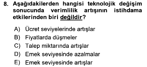 Ekonominin Güncel Sorunları 2015-2016 Tek Ders Sınavı - 8. soru