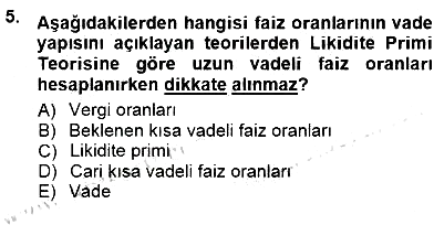 Finansal Ekonomi 2012-2013 Dönem Sonu Sınavı - 5. soru