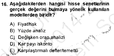 Finansal Ekonomi 2014-2015 Dönem Sonu Sınavı - 16. soru