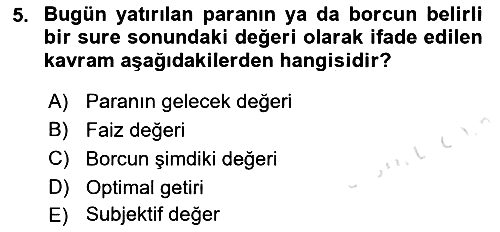 Finansal Ekonomi 2021-2022 Dönem Sonu Sınavı - 5. soru