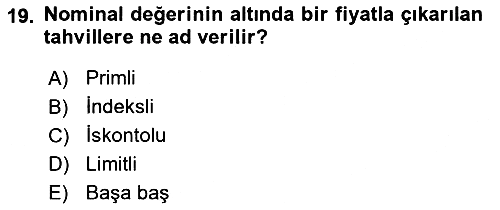 Finansal Ekonomi 2020-2021 Yaz Okulu Sınavı - 19. soru