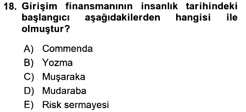 Girişim Finansmanı 2017-2018 3 Ders Sınavı - 18. soru