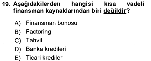 Girişim Finansmanı 2016-2017 Ara Sınav - 19. soru