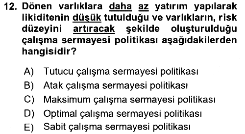 Girişim Finansmanı 2017-2018 Ara Sınav - 12. soru