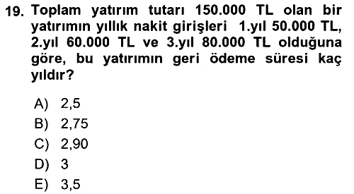 Girişim Finansmanı 2019-2020 Ara Sınav - 19. soru