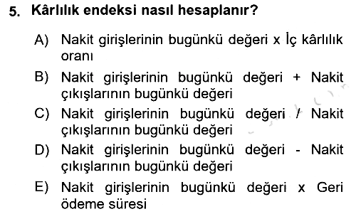 Girişim Finansmanı 2019-2020 Dönem Sonu Sınavı - 5. soru