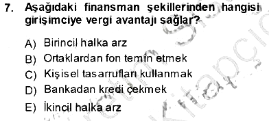 Girişim Finansmanı 2013-2014 Tek Ders Sınavı - 7. soru