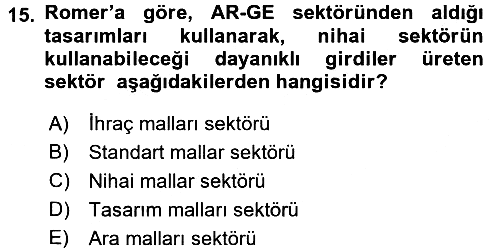 İktisadi Büyüme 2016-2017 3 Ders Sınavı - 15. soru