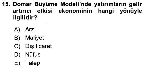 İktisadi Büyüme 2017-2018 Ara Sınav - 15. soru