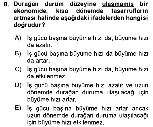 İktisadi Büyüme 2016-2017 Dönem Sonu Sınavı - 8. soru