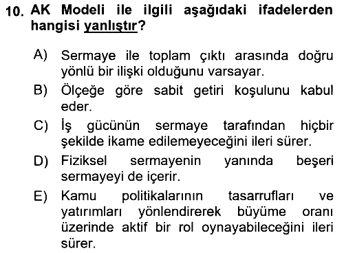 İktisadi Büyüme 2018-2019 Dönem Sonu Sınavı - 10. soru