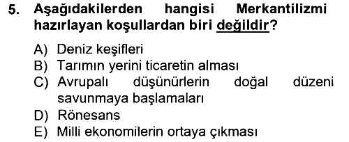 İktisadi Düşünceler Tarihi 2013-2014 Ara Sınav - 5. soru