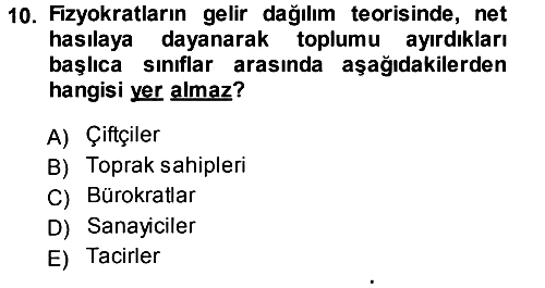 İktisadi Düşünceler Tarihi 2013-2014 Ara Sınav - 10. soru