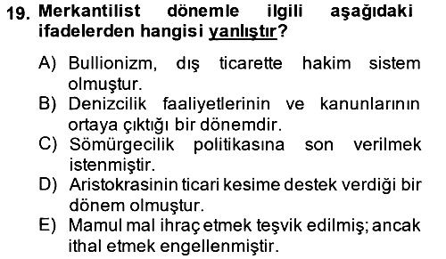 İktisadi Düşünceler Tarihi 2014-2015 Ara Sınav - 19. soru
