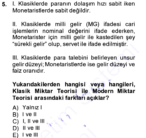 İktisadi Düşünceler Tarihi 2012-2013 Dönem Sonu Sınavı - 5. soru
