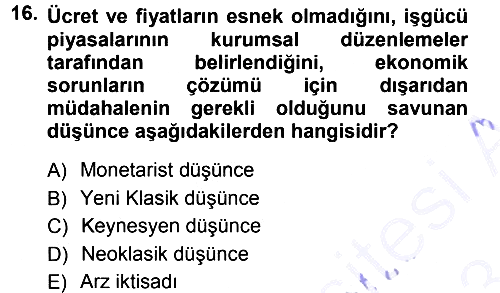 İktisadi Düşünceler Tarihi 2012-2013 Dönem Sonu Sınavı - 16. soru