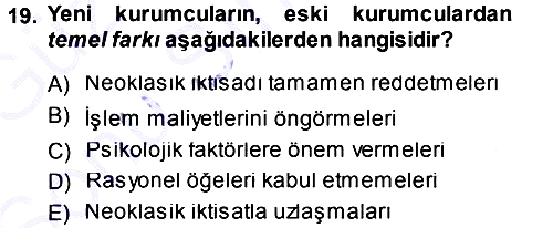 İktisadi Düşünceler Tarihi 2012-2013 Dönem Sonu Sınavı - 19. soru