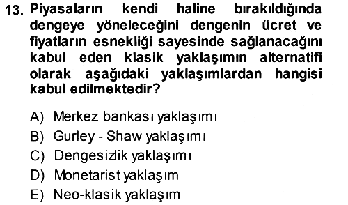 İktisadi Düşünceler Tarihi 2013-2014 Dönem Sonu Sınavı - 13. soru