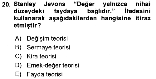 İktisadi Düşünceler Tarihi 2017-2018 Dönem Sonu Sınavı - 20. soru