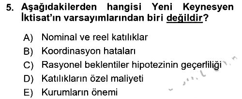İktisadi Düşünceler Tarihi 2018-2019 Yaz Okulu Sınavı - 5. soru
