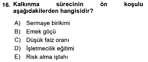 İktisadi Kalkınma 2018-2019 Ara Sınav - 16. soru