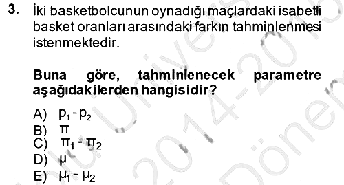 İstatistik 2 2014-2015 Dönem Sonu Sınavı - 3. soru