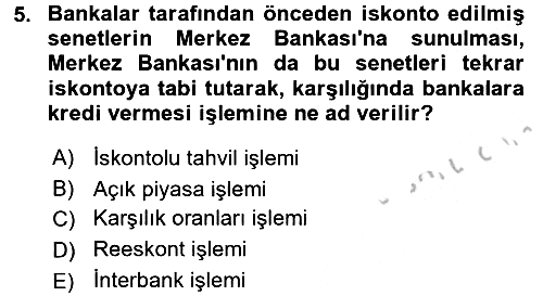 Para Politikası 2016-2017 3 Ders Sınavı - 5. soru