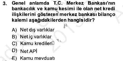 Para Politikası 2013-2014 Ara Sınav - 3. soru