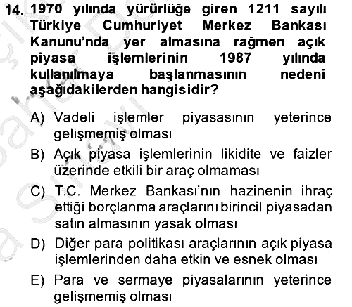 Para Politikası 2013-2014 Ara Sınav - 14. soru