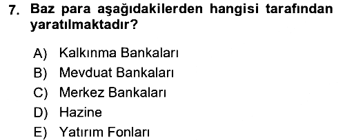 Para Politikası 2015-2016 Ara Sınav - 7. soru