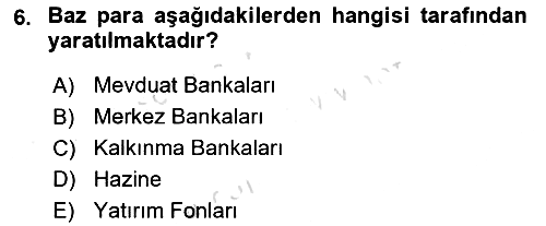Para Politikası 2021-2022 Ara Sınav - 6. soru
