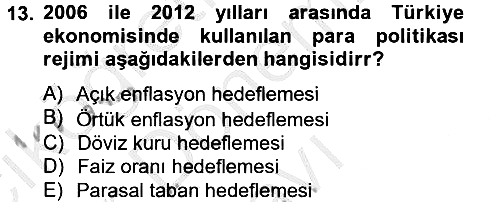 Para Politikası 2012-2013 Dönem Sonu Sınavı - 13. soru