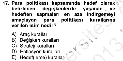 Para Politikası 2012-2013 Dönem Sonu Sınavı - 17. soru