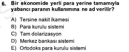 Para Politikası 2014-2015 Dönem Sonu Sınavı - 6. soru