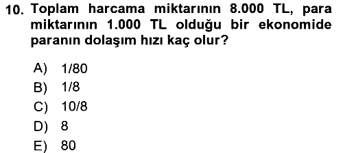 Para Teorisi 2018-2019 3 Ders Sınavı - 10. soru
