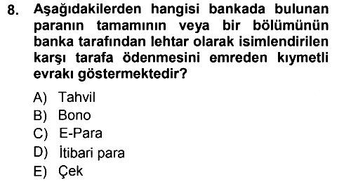 Para Teorisi 2012-2013 Ara Sınav - 8. soru
