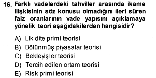 Para Teorisi 2013-2014 Ara Sınav - 16. soru